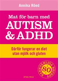 mat-for-barn-med-autism-och-adhd-darfor-fungerar-en-diet-utan-mjolk-och-gluten