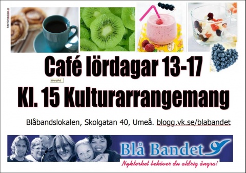 umeå blåbandförening, blåbandet, cafe, lördagar, Umeå, singel, Umesigel, singelcafé, pilgrimsvandringar, Jesus, Bibeln, Smoothies